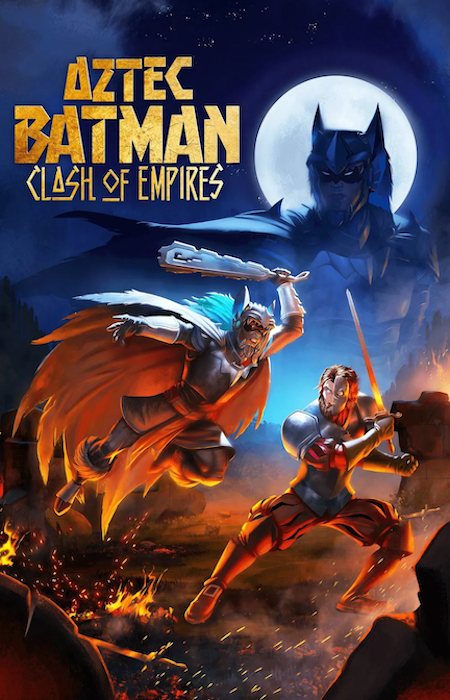 Aztec Batman: Clash of Empires's cover