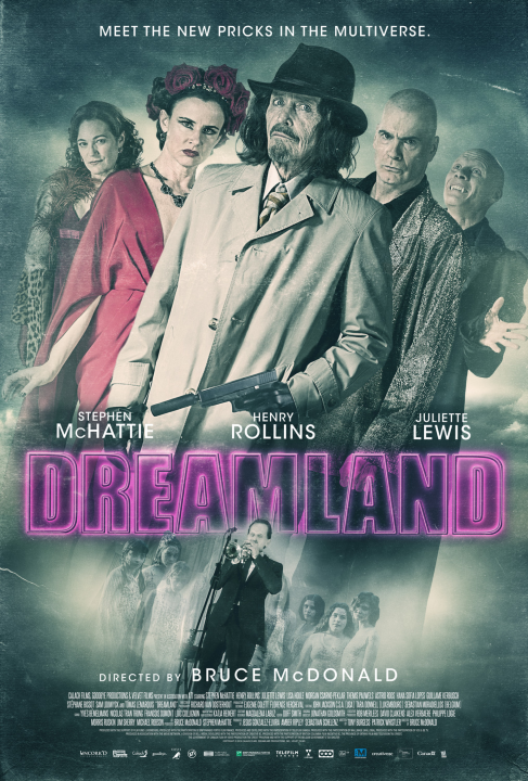 Bruce McDonald's Dreamland's cover