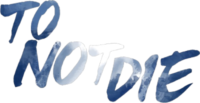 To Not Die's cover