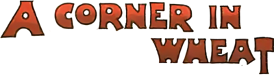 A Corner in Wheat's cover