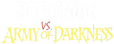 Darkman vs. Army of Darkness's image