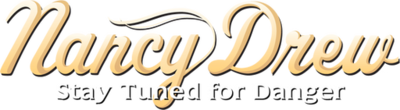 Nancy Drew: Stay Tuned for Danger's logo