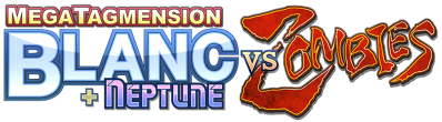 MegaTagmension Blanc + Neptune VS Zombies's cover