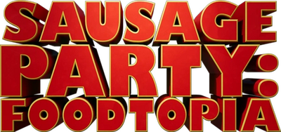 Sausage Party: Foodtopia's cover