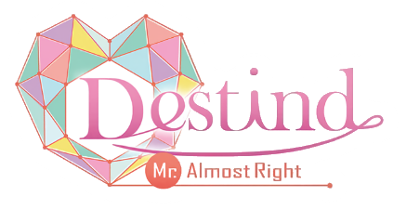 Destind: Mr. Almost Right's cover