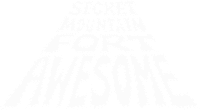 Secret Mountain Fort Awesome's cover