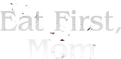 Eat First, Mom's cover