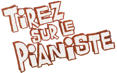Tirez sur le pianiste's cover