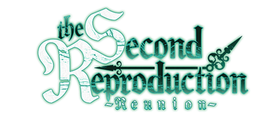 The Second Reproduction～Reunion～'s image