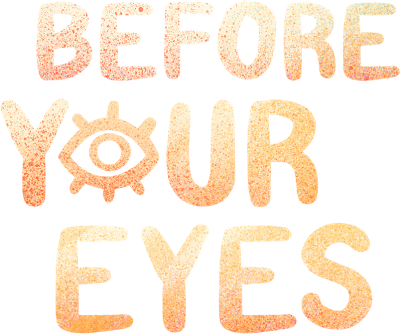 Before Your Eyes's cover