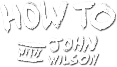 How To with John Wilson's cover
