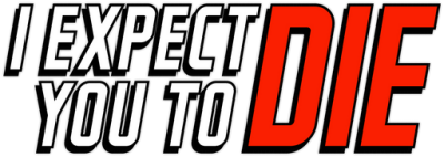 I Expect You To Die's cover