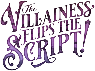 The Villainess Flips the Script!'s cover