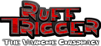 Ruff Trigger: The Vanocore Conspiracy's cover