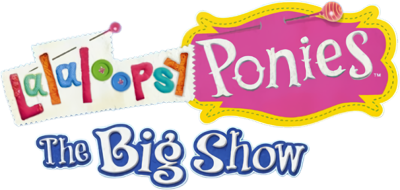 Lalaloopsy Ponies: The Big Show's cover