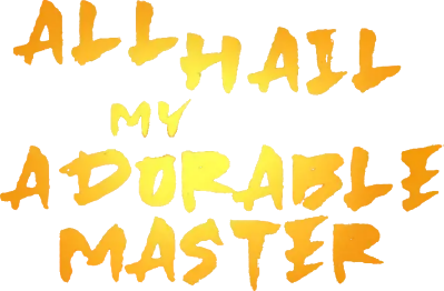 All Hail My Adorable Master's cover