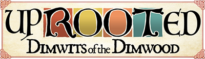 Uprooted: Dimwits of the Dimwood's logo
