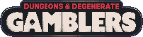 Dungeons & Degenerate Gamblers's image