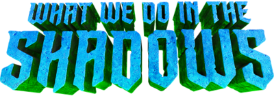 What We Do in the Shadows