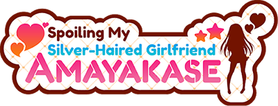 AMAYAKASE: Spoiling My Silver-Haired Girlfriend's cover