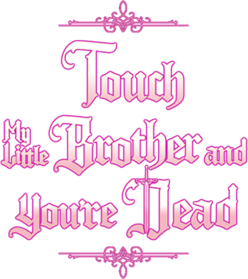 Touch My Little Brother and You're Dead's cover
