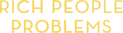 Rich People Problems's image