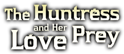 The Huntress And Her Love Prey's cover