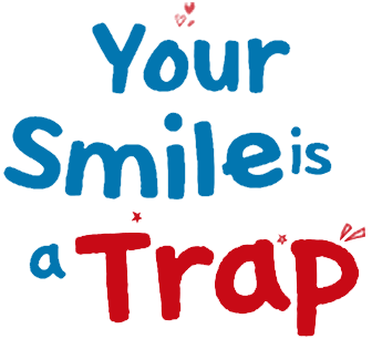 Your Smile is a Trap's cover