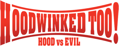 Hoodwinked Too! Hood vs. Evil's cover