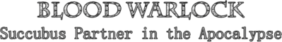 Blood Warlock: Succubus Partner in the Apocalypse's cover