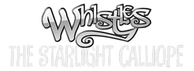 Whistles: The Starlight Calliope's cover