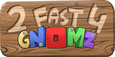 2 Fast 4 Gnomz's cover