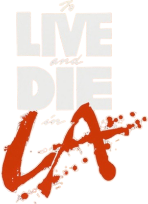 To Live and Die in L.A.'s cover