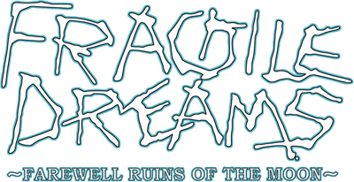 Fragile Dreams: Farewell Ruins of the Moon's cover