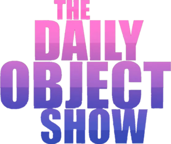 The Daily Object Show's cover