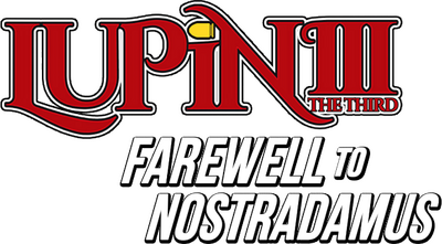 Lupin III: Farewell to Nostradamus's logo