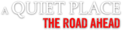 A Quiet Place: The Road Ahead's cover