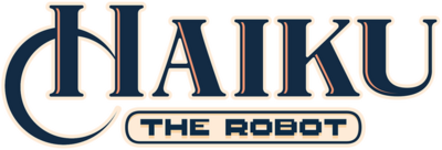 Haiku, the Robot's image