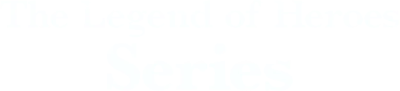 The Legend of Heroes Series's cover