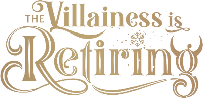The Villainess Is Retiring's cover