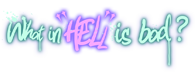 What in 'HELL' is bad?'s cover
