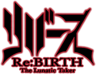 Re:Birth: The Lunatic Taker's cover