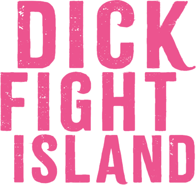 Dick Fight Island's cover