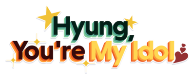 Hyung, You're My Idol's cover
