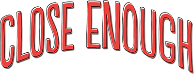 Close Enough's cover