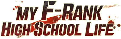 My F-Rank High School Life's cover