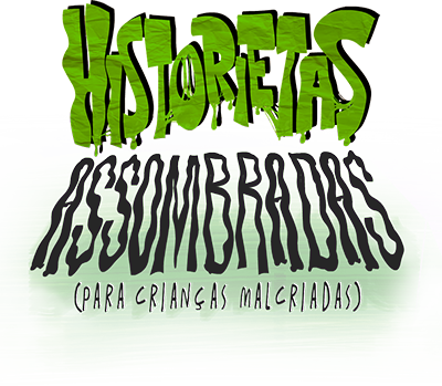 Historietas Assombradas (para Crianças Malcriadas)'s cover