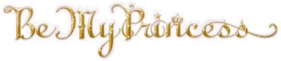 Be My Princess Series's cover