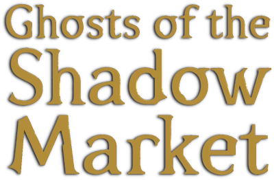 Ghosts of the Shadow Market's cover