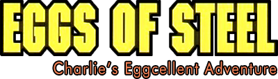 Eggs of Steel: Charlie's Eggcellent Adventure's cover